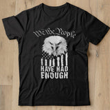 Eagle we the people have had enough shirt - Nekotee