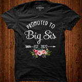 Floral Promoted To Big Sister Soon To Be Sister Mothers Day T Shirt Shirt - Nekotee