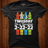 Happy Twosday Tuesday 2.22.22 Expect Great Things T Shirt - Nekotee