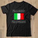 Im A Creep Im A Weirdo Shirt - Nekotee