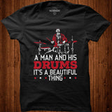 Mens A Man And His Drums It's A Beautiful Thing Drummer T Shirt Shirt - Nekotee