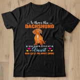 Official a Dog Kinda Stole My Heart So Theres This Red Dachshund Who Kinda Stole My Heart Who Calls Me Woof Mom Shirt - Nekotee