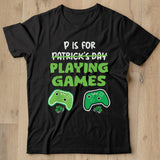 P Is For Playing Video Games Boys St Patricks Day Men Gaming T Shirt - Nekotee