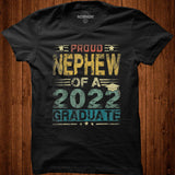 Proud Nephew Of A Class Of 2022 Graduate Senior 22 T Shirt Shirt - Nekotee