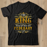 The King Was Born On February 17 Birthday Party Shirt - Nekotee