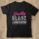 Women Gift Pretty Black And Educated Black African American T Shirt Shirt - Nekotee