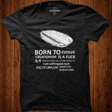 born To Evolve Creationism Is A Fuck Shirt - Nekotee