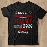 never underestimate a Teacher who survived 2020 face mask online teaching shirt - Nekotee