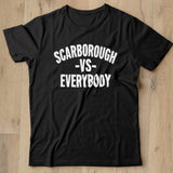 Scarborough Vs Everybody Shirt - Nekotee